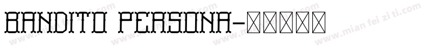 Bandito Persona字体转换